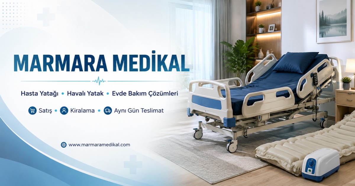 Marmara Medikal Hasta Yatağı ve Havalı Yatak Modelleri